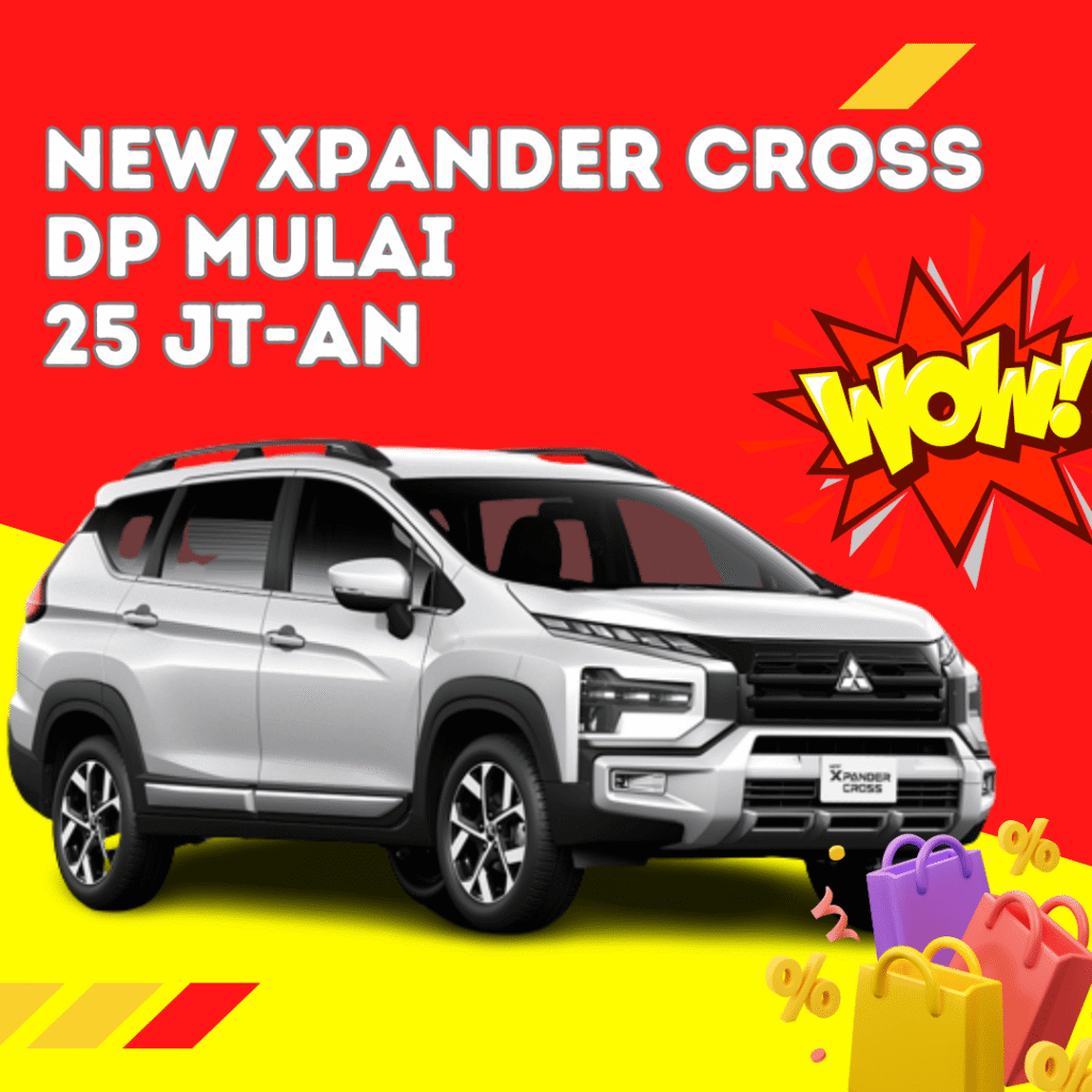 Sale Mitsubishi Jakarta Utara - Harga Xpander Cross - Kredit Mitsubishi Xpander Cross - DP 25 Jutaan